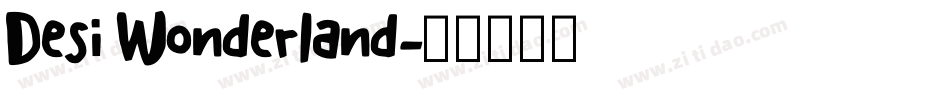 Desi Wonderland字体转换